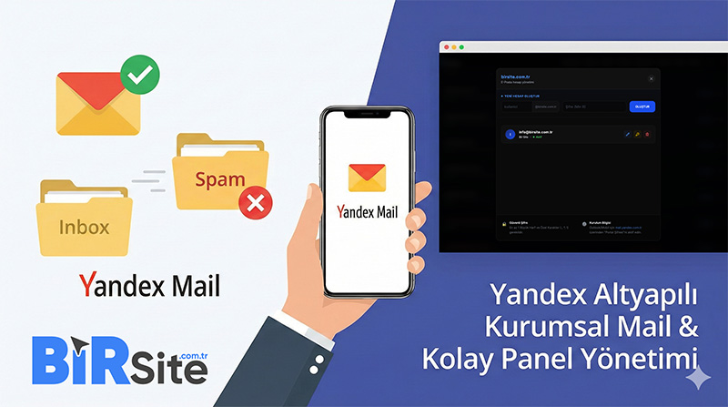 E-Postalarınız Spam'a Düşmesin! Yandex Altyapılı Kurumsal Mail Hizmetimiz Yayında!
